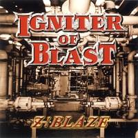 Z:Blaze : Igniter of Blast